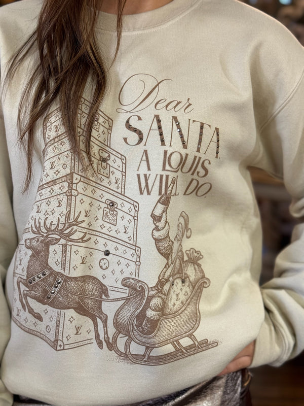 DEAR SANTA CREWNECK