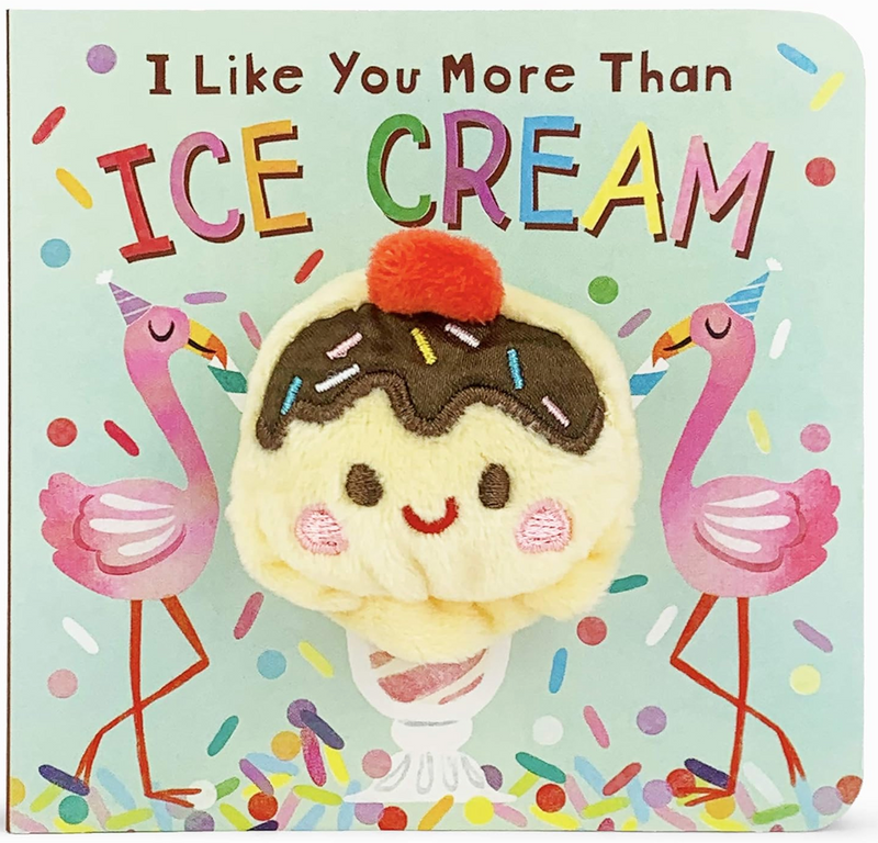 I Like You Ice Cream Puppet Book