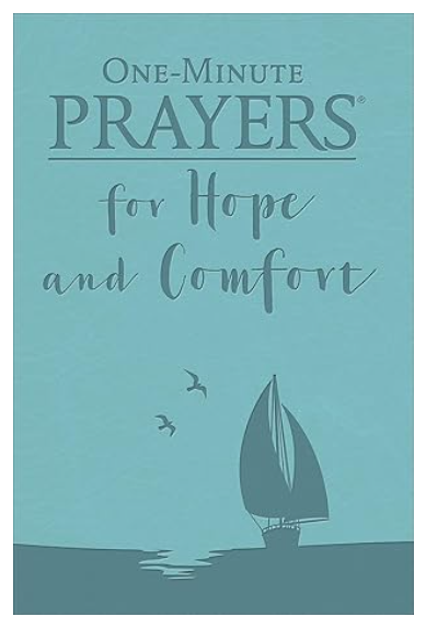 ONE-MINUTE PRAYERS FOR HOPE AND COMFORT
