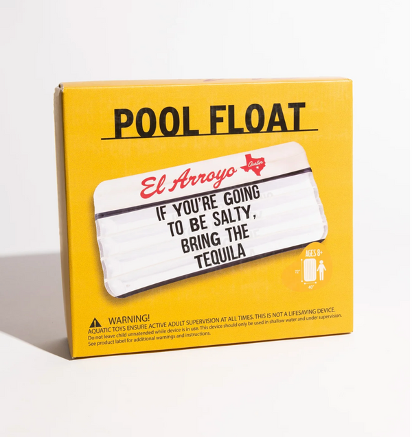 Pool Float - Be Salty