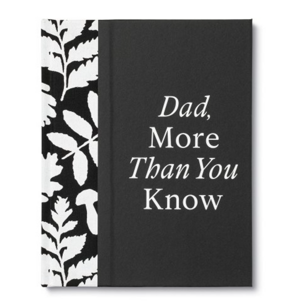 Dad, More than you Know